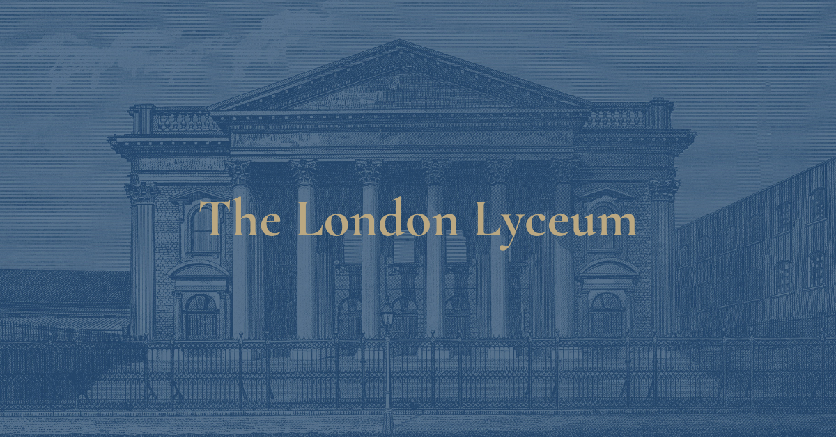 The London Lyceum - The London Lyceum